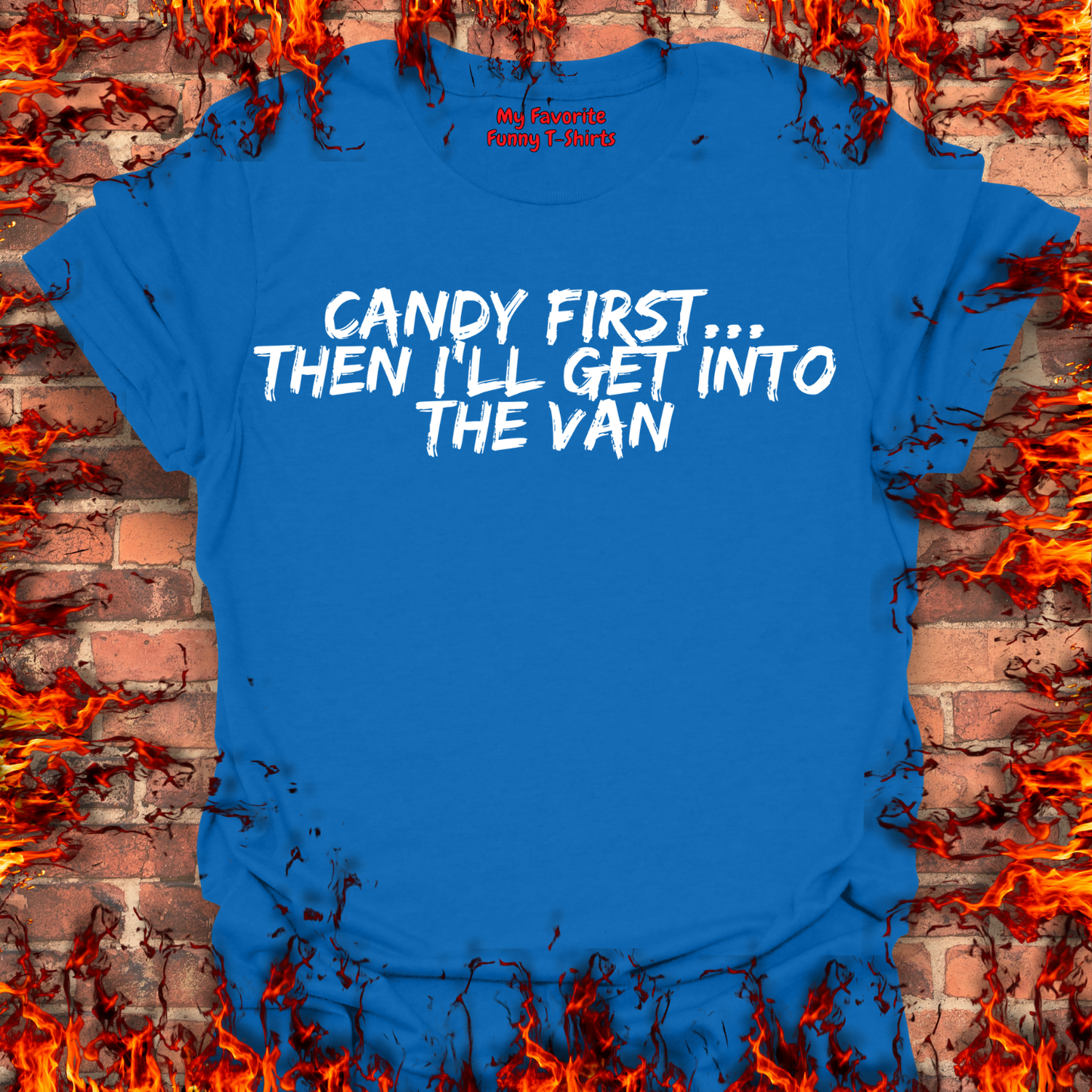 Candy First...