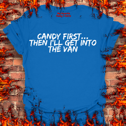Candy First...
