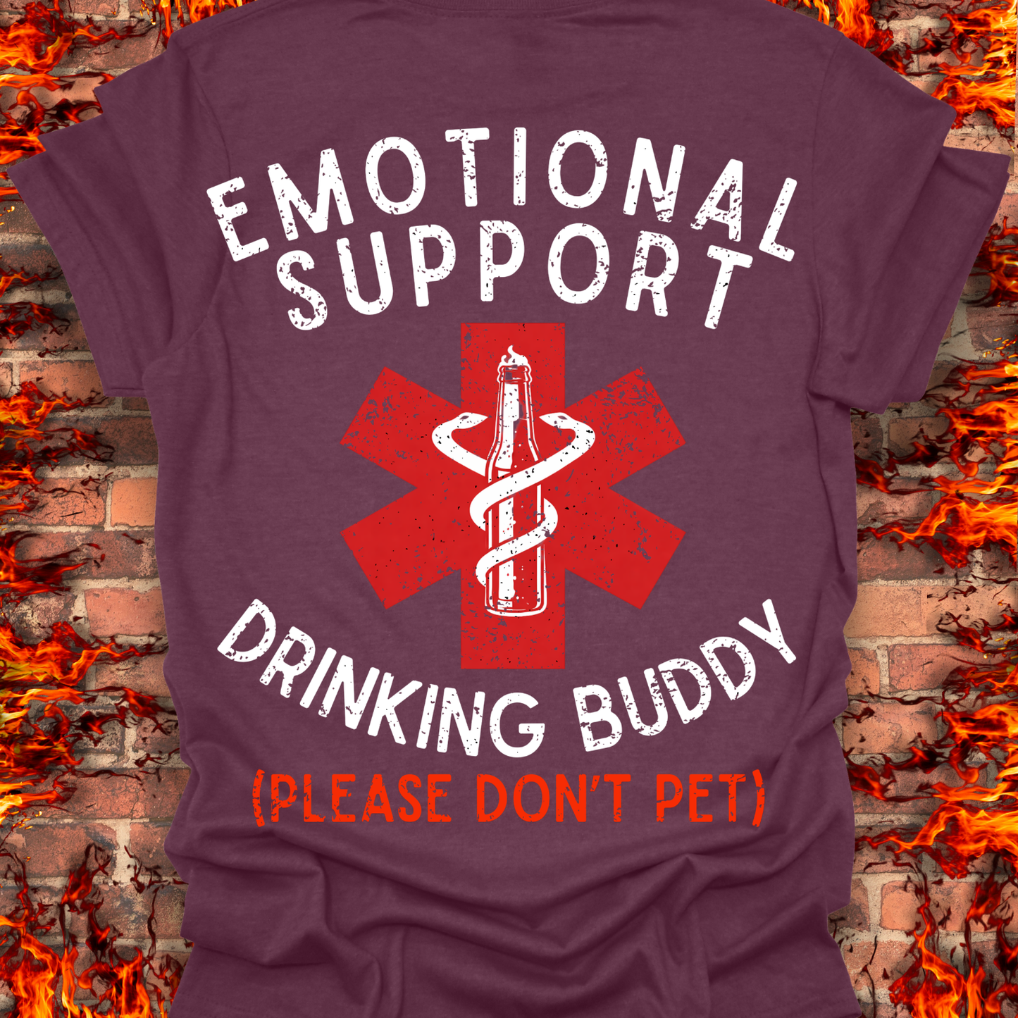 Emotional Support Drinking Buddy - Back Print