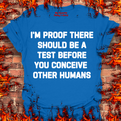 Proof There Should Be a Test