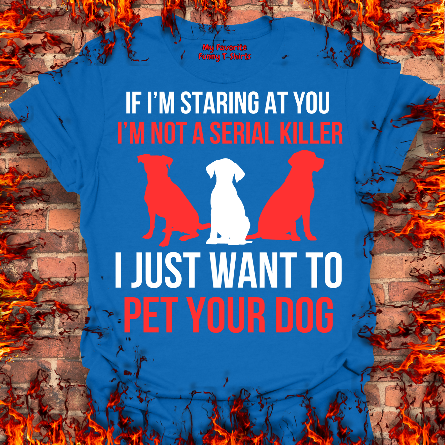 I Just Want To Pet Your Dog