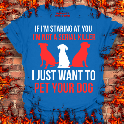 I Just Want To Pet Your Dog