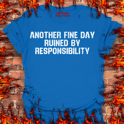 Another Fine Day Ruined