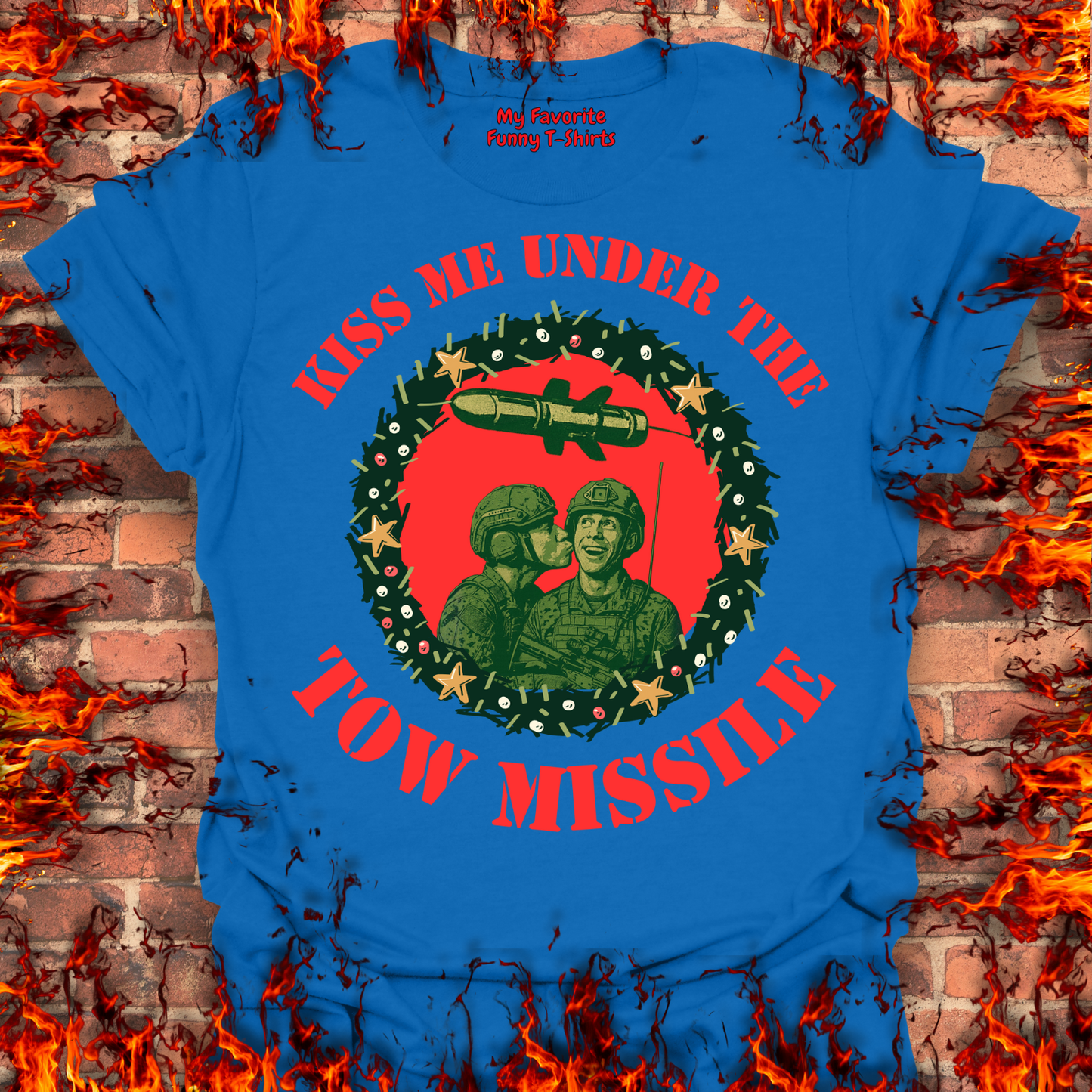 Kiss Me Under The Tow Missile