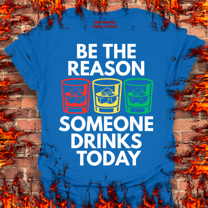 Be The Reason Why...