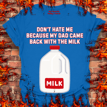 Came Home With The Milk