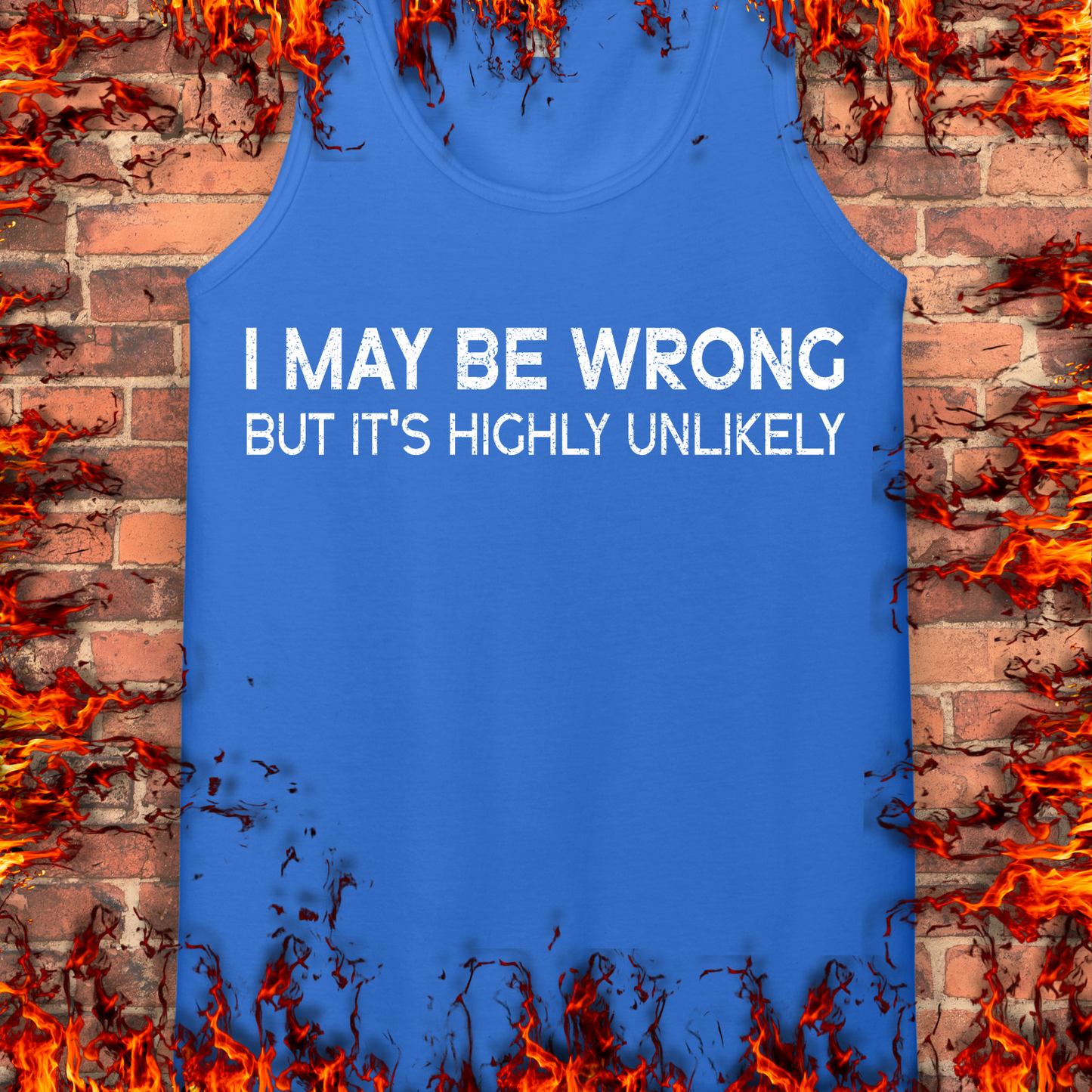 I May Be Wrong