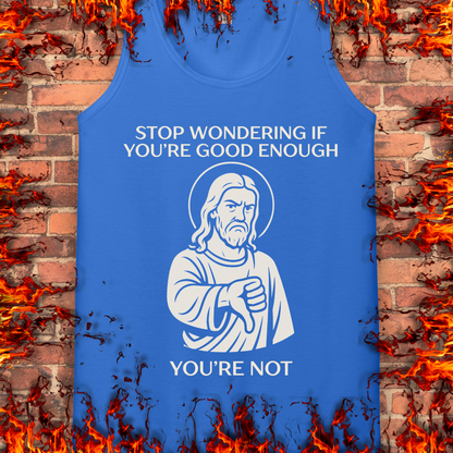 Not Good Enough