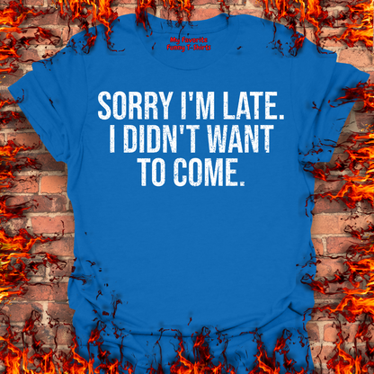 Sorry I'm Late