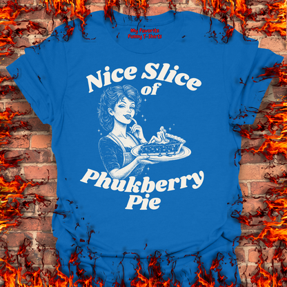 Phuckberry Pie...