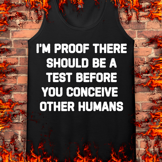 Proof There Should Be a Test