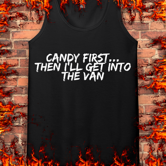 Candy First...