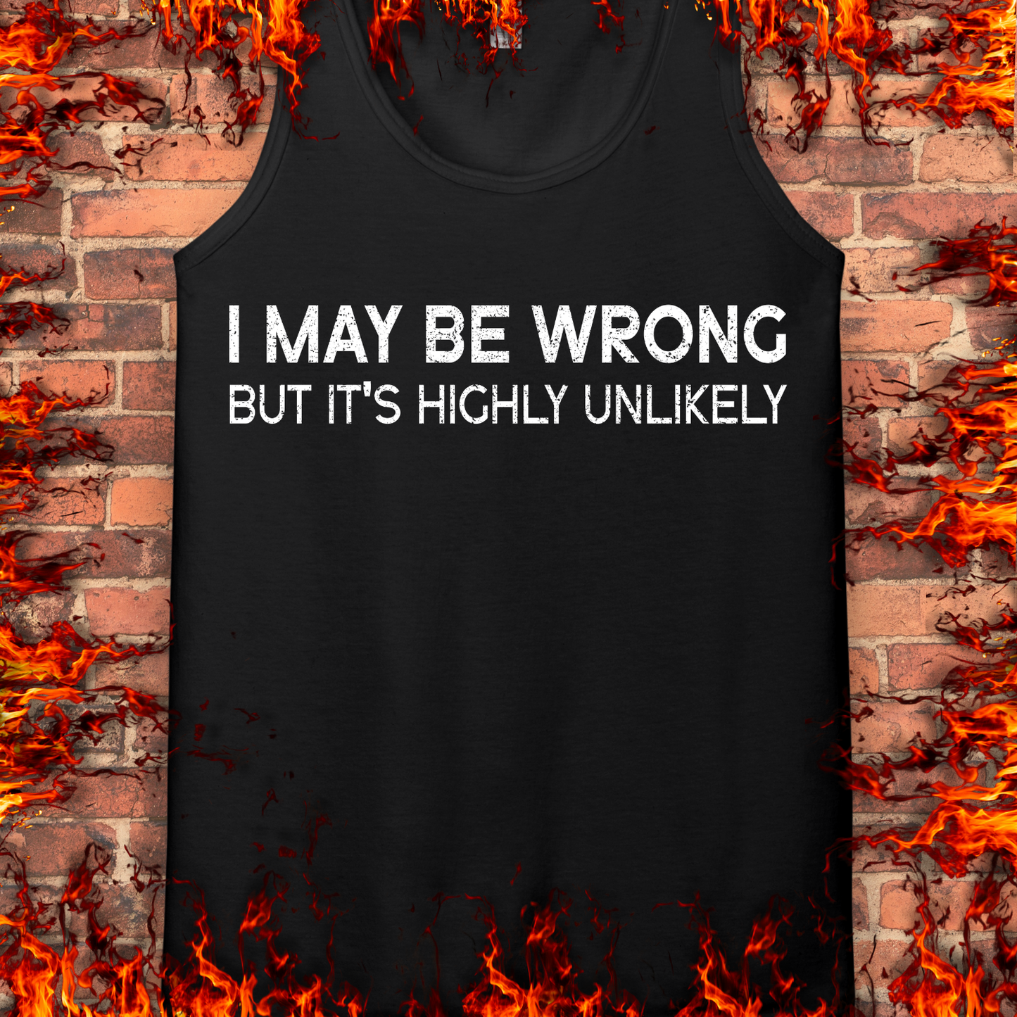 I May Be Wrong