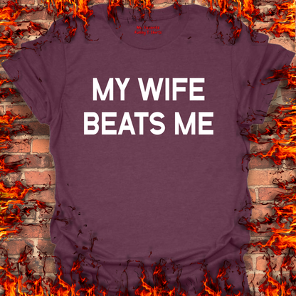 My Wife Beats Me