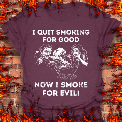 Smoking For Evil
