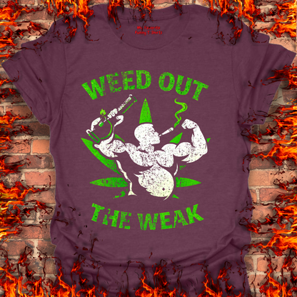 Weed Out The Weak