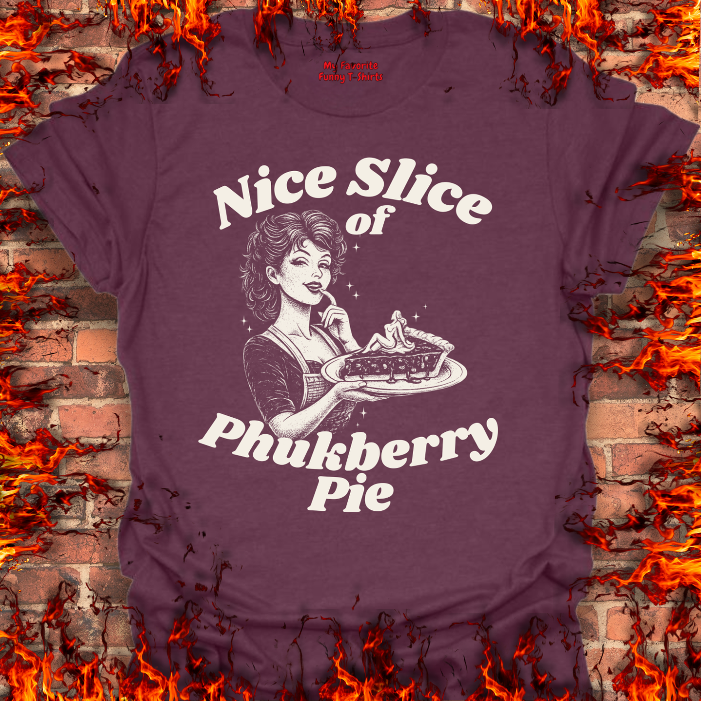 Phuckberry Pie...