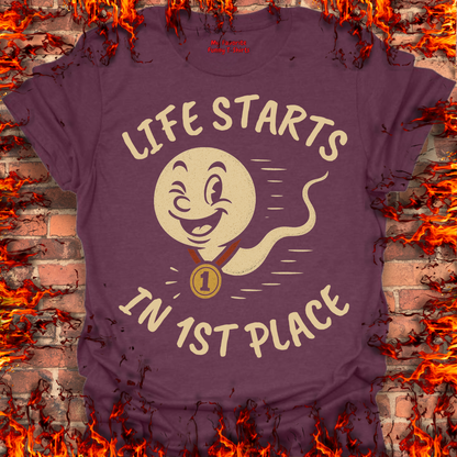 Life Starts In 1st Place