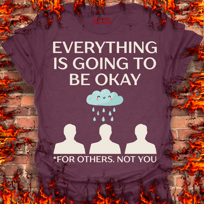 Everything Is Going To Be Okay