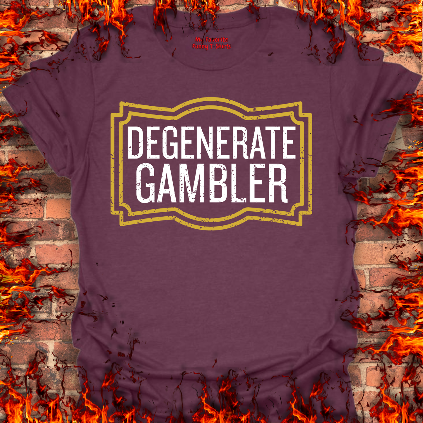 Degenerate Gambler