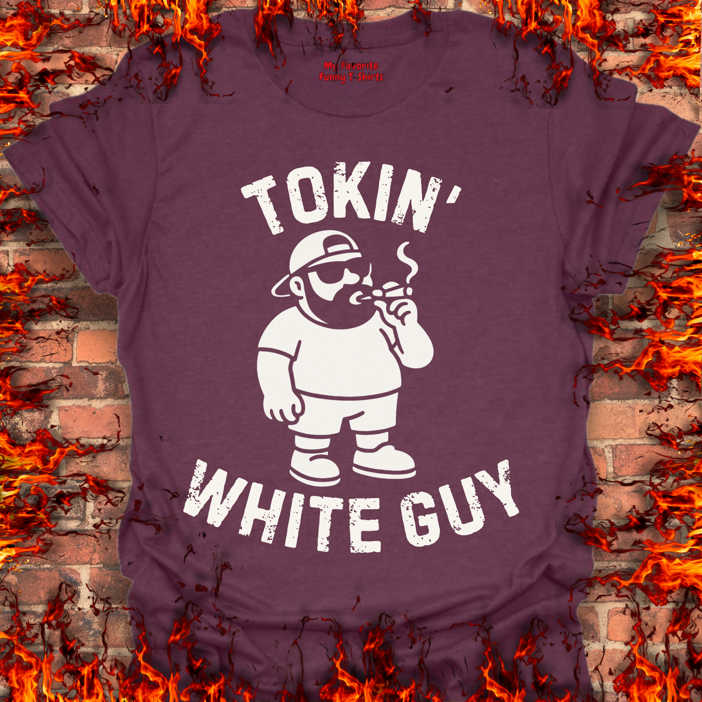 Tokin' White Guy