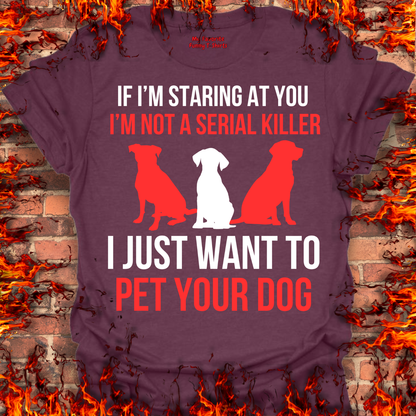 I Just Want To Pet Your Dog