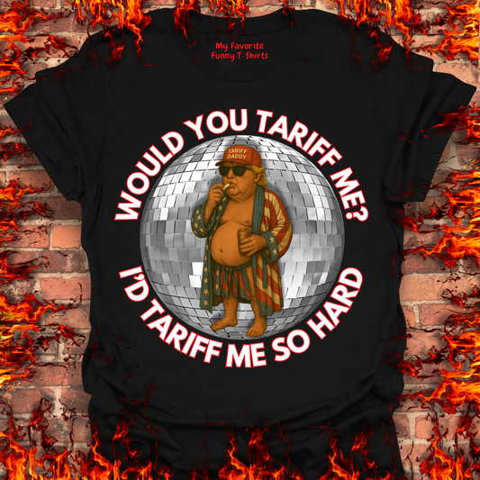 Would You Tariff Me