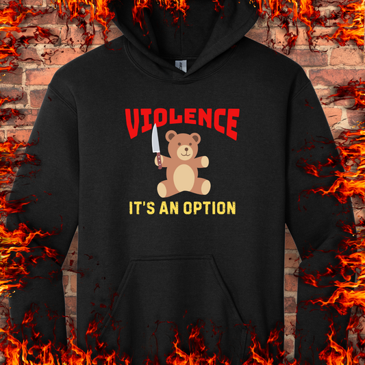 Violence Is An Option