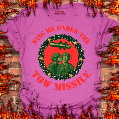 Kiss Me Under The Tow Missile