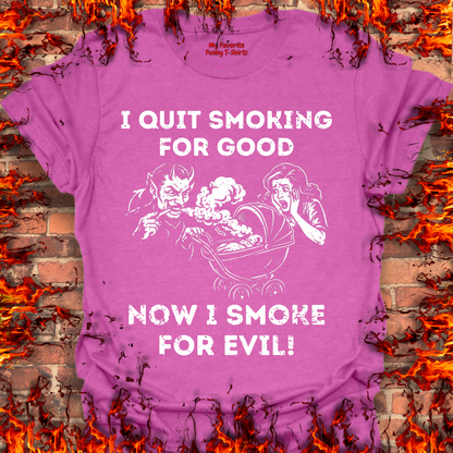 Smoking For Evil