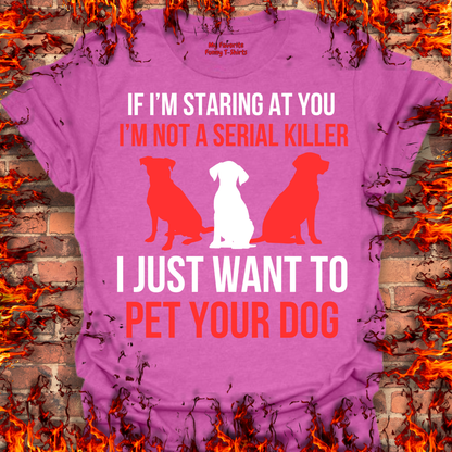 I Just Want To Pet Your Dog