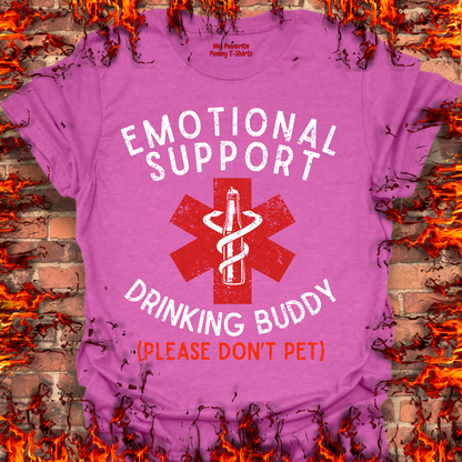 Emotional Support Drinking Buddy - Front Print