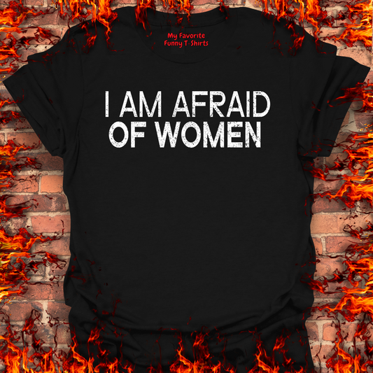 Afraid Of Women