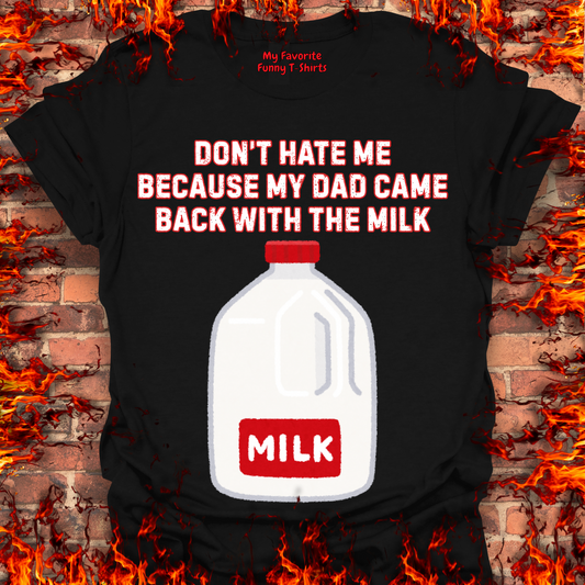 Came Home With The Milk