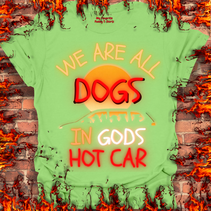 Dogs In Gods Hot Car