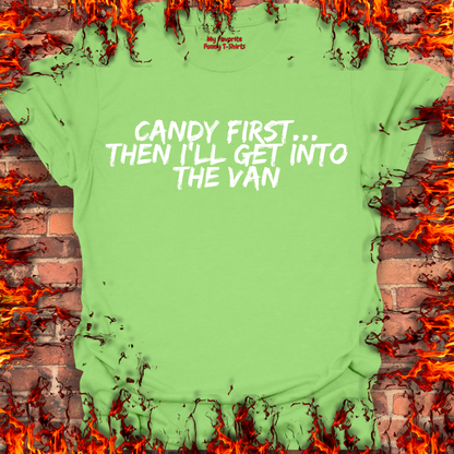 Candy First...