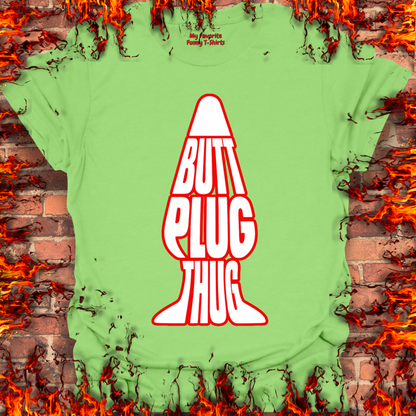 Butt Plug Thug