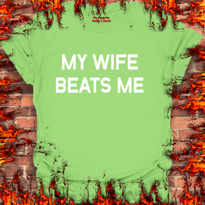 My Wife Beats Me