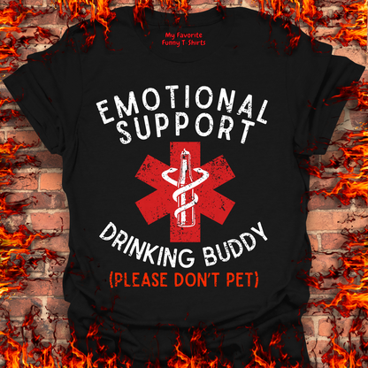 Emotional Support Drinking Buddy - Front Print