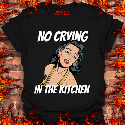 No Crying In The Kitchen