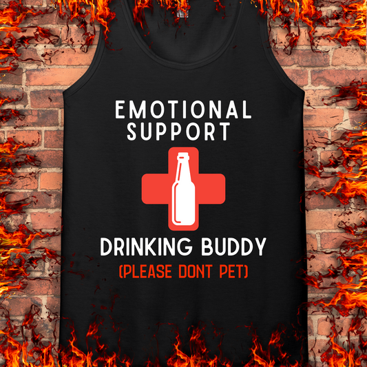 Emotional Support Drinking Buddy