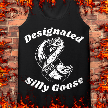 Designated Silly Goose
