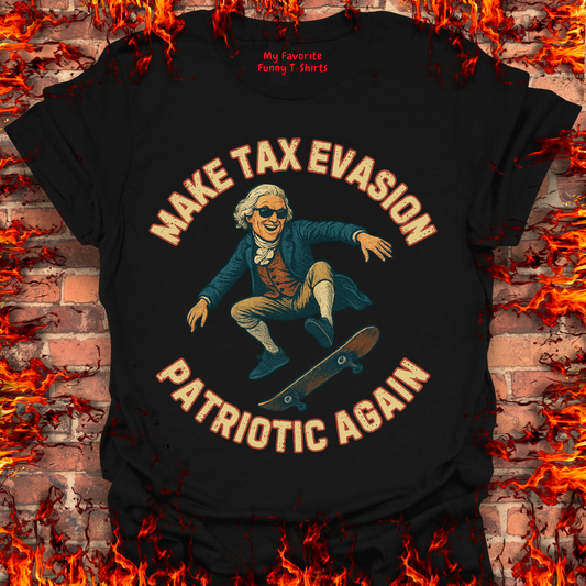 Make Tax Evasion Patriotic Again