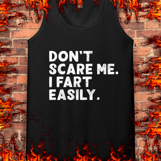 Don't Scare Me
