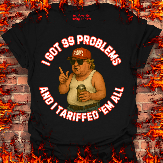I Got 99 Problems