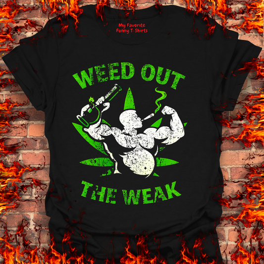 Weed Out The Weak