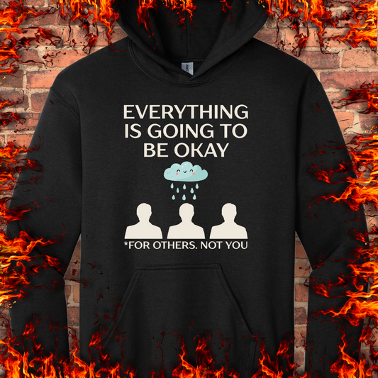 Everything Is Going To Be Okay
