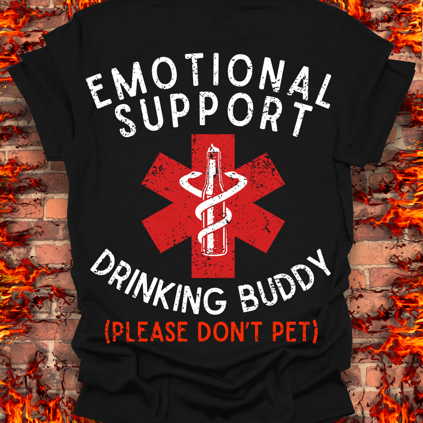 Emotional Support Drinking Buddy - Back Print