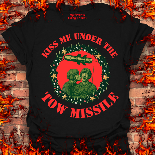 Kiss Me Under The Tow Missile