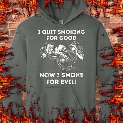 Smoking For Evil